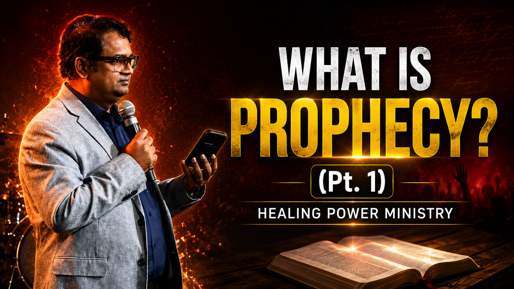 What Is Prophecy? (Part – 1)